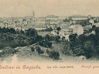 Gornji grad. Pogled s današnje Šalate, 1898. godine